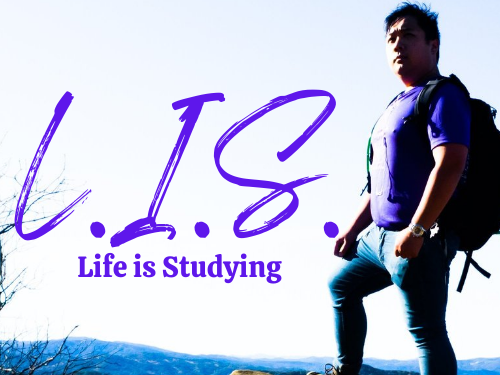 Life is Studying